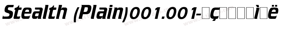 Stealth (Plain)001.001字体转换
